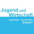 Jugend und Wirtschaft 2016/17